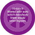History is Littered with Wars which Everybody Knew Would Ever Happen