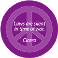 Laws are Silent in Times of War