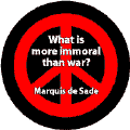 What is More Immoral Than War?