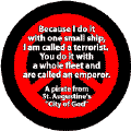 Because I Do It With One Small Ship I Am Called a Terrorist. You Do It With a Whole Fleet and are Called an Emperor