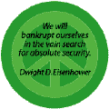 We Will Bankrupt Ourselves in the Vain Search for Absolute Security