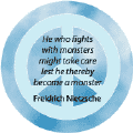 He Who Fights Monsters Might Take Care Lest He Thereby Become a Monster