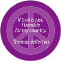 If God is Just I Tremble for My Country