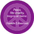 Peace Like Charity Begins at Home