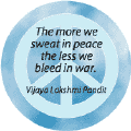 The More We Sweat in Peace The Less We Bleed in War