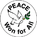 Peace Won for All PEACE DOVE--PEACE SYMBOL 