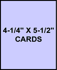 4-1/4" X 5-1/2" CARDS