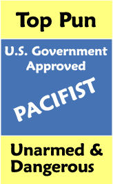 Top Pun - U.S. Government Approved Pacifist