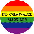 De-criminalize Marriage GAY PRIDE T-SHIRTS