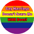 Gay Marriage Doesn't Scare Me - WAR Does T-SHIRTS