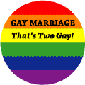 Gay Marriage - That's Two Gay T-SHIRTS