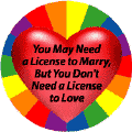 May Need License to Marry, But Not to Love GAY PRIDE T-SHIRTS