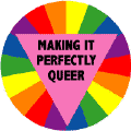 Making It Perfectly Queer T-SHIRTS