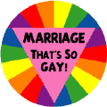 Marriage That's So GAY --T-SHIRTS