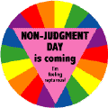 Non-Judgment Day Is Coming - I'm Feeling Rapturous GAY PRIDE T-SHIRTS