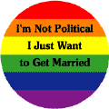 I'm Not Political, I Just Want to Get Married GAY PRIDE T-SHIRTS