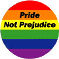 Pride Not Prejudice GAY PRIDE T-SHIRTS