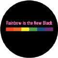 Rainbow is the New Black GAY PRIDE T-SHIRTS