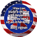 You Can Build a Throne with Bayonets But You Can't Sit on it for Long