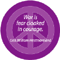 War is Fear Cloaked in Courage