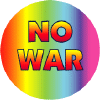No War [rainbow background]