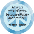 All Wars are Civil Wars Because All Men are Brothers