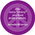 After Every Victory You Have More Enemies