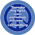 Someday They'll Give a War and Nobody Will Come
