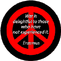 War is Delightful to Those Who Have Not Experienced It