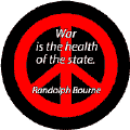 War is the Health of the State
