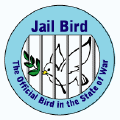 Jail Bird - The Official Bird in the State of War-PEACE BUTTONS