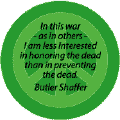 In This War, as in Others, I Am Less Interested in Honoring the Dead Than Preventing the Dead