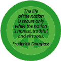 The Life of the Nation is Secure Only While the Nation is Honest Truthful and Virtuous