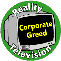 Reality Television: Corporate Greed