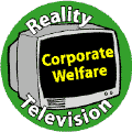 Reality Television: Corporate Welfare