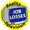 Reality Television: Job Losses