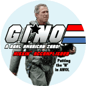 AWOL Bush - GI NO - A Real American Zero - Mission Accomplished - GI Joe parody-ANTI-BUSH T-SHIRTS