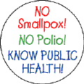 No Smallpox - No Polio - Know Public Health-PUBLIC HEALTH T-SHIRTS