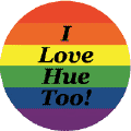 Gay Pride Rainbow Store button special